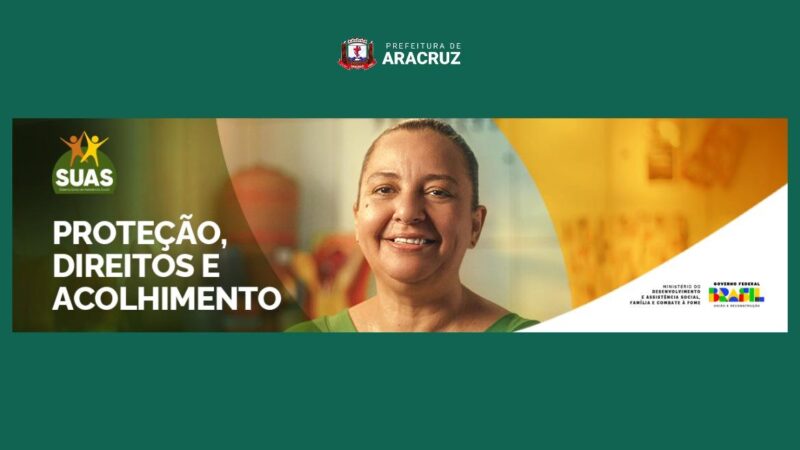 Prefeitura de Aracruz inova na gestão de Assistência Social