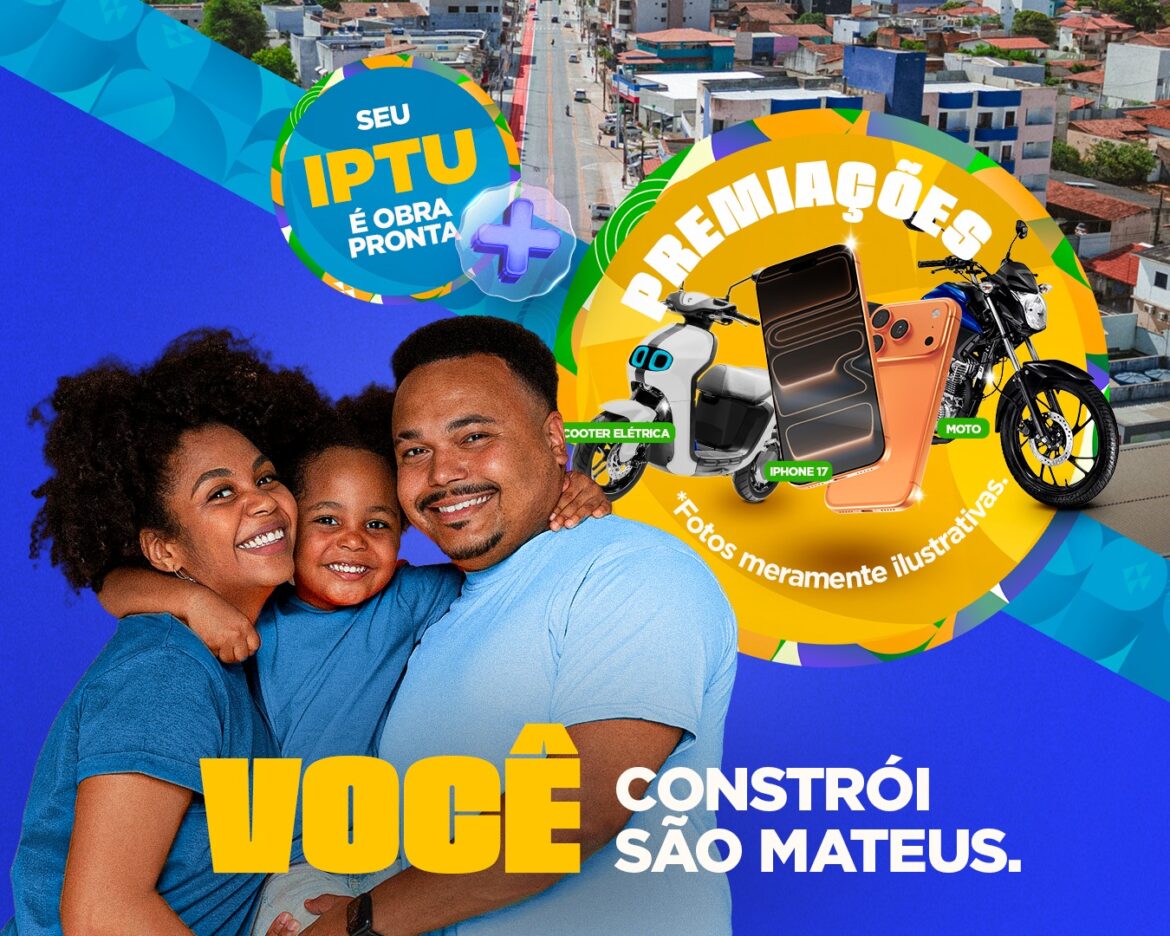 São Mateus aposta em campanha com prêmios para incentivar adimplência do IPTU