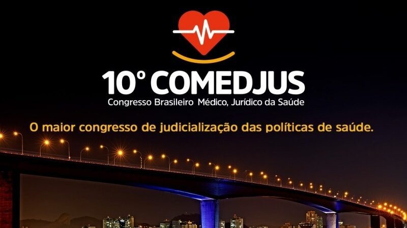 Inscrições Abertas para o 10° Congresso Brasileiro Médico e Jurídico da Saúde em Vitória