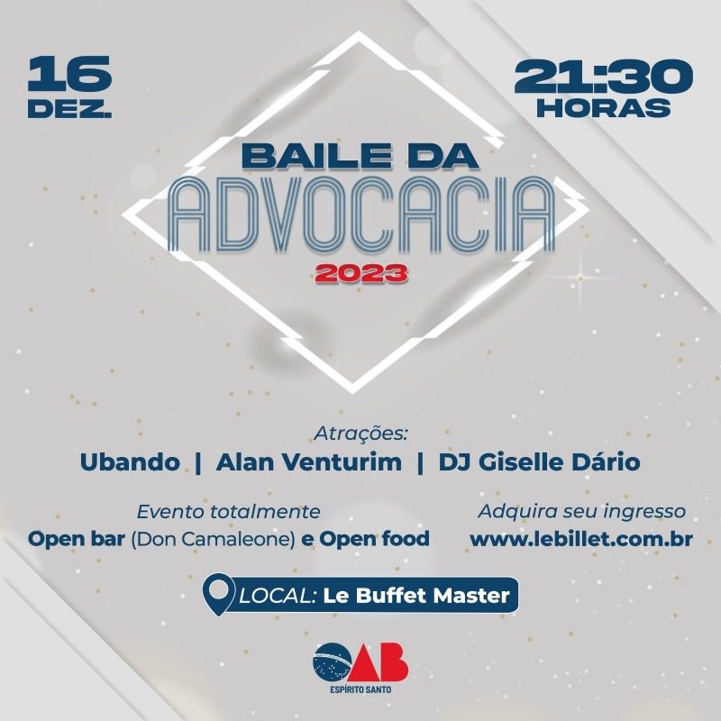 Baile da Advocacia Confirmado para 16 de dezembro. Ingressos Disponíveis!