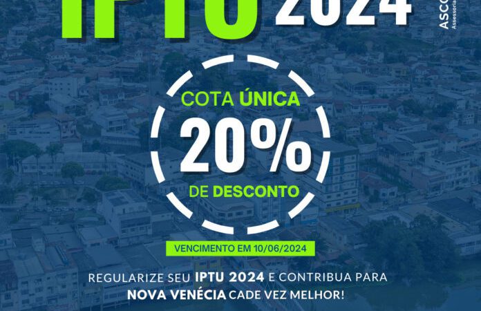 Calendário do IPTU 2024 divulgado pela Prefeitura de Nova Venécia