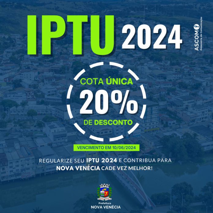 Calendário do IPTU 2024 divulgado pela Prefeitura de Nova Venécia