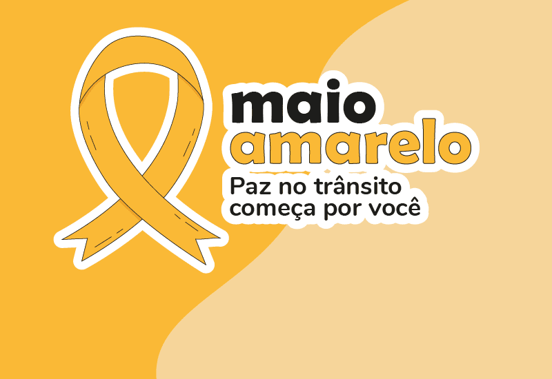 Prefeitura Promove Campanha Maio Amarelo para a Paz no Trânsito