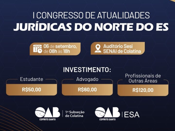 Colatina sediará o 1º Congresso de Atualidades Jurídicas do Norte no dia 6 de setembro