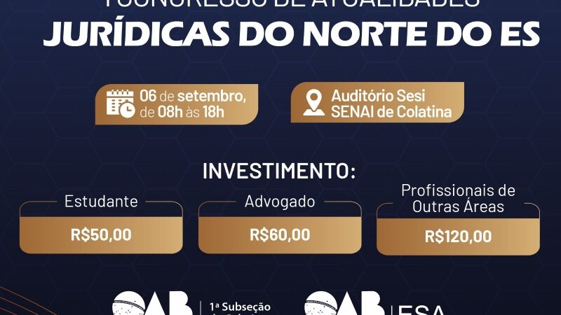 Colatina sediará o 1º Congresso de Atualidades Jurídicas do Norte no dia 6 de setembro