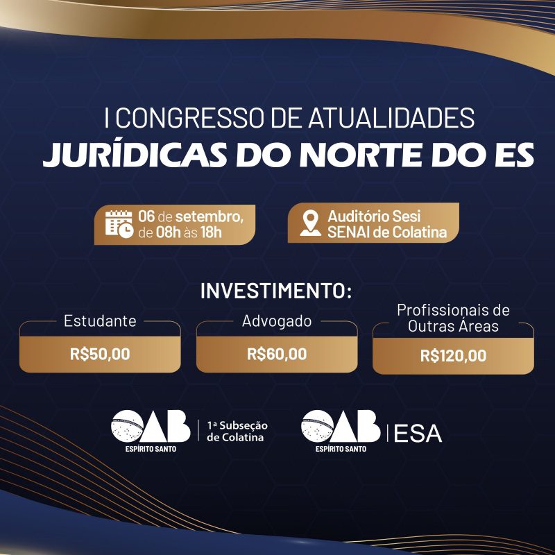 Colatina sediará o 1º Congresso de Atualidades Jurídicas do Norte no dia 6 de setembro